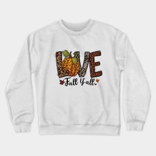 Love Fall Yall Crewneck Sweatshirt